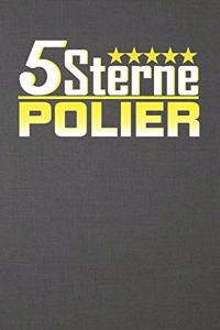 5 Sterne Polier