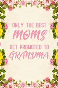 Only The Best Moms Get Promoted to Grandma