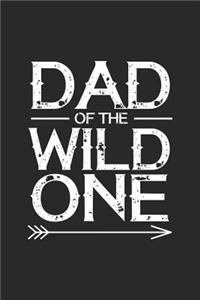 Dad Of The Wild One