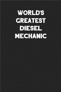 World's Greatest Diesel Mechanic