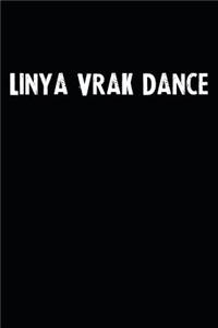 Linya Vrak Dance