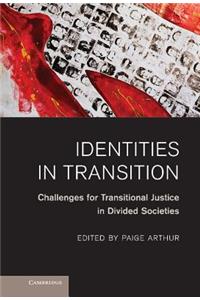 Identities in Transition