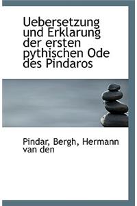 Uebersetzung Und Erklarung Der Ersten Pythischen Ode Des Pindaros