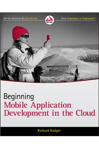 Beginning Mobile Application Development in the Cloud