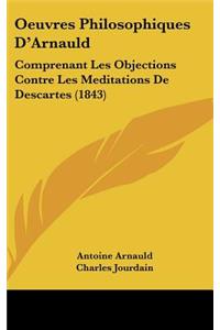 Oeuvres Philosophiques D'Arnauld