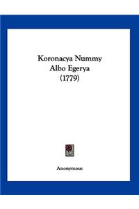 Koronacya Nummy Albo Egerya (1779)