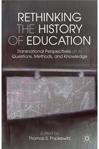 Rethinking the History of Education