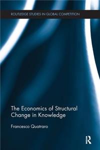 Economics of Structural Change in Knowledge