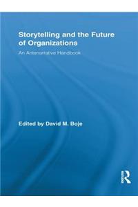 Storytelling and the Future of Organizations