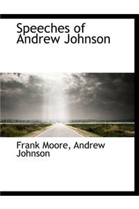 Speeches of Andrew Johnson