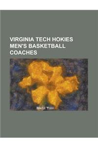Virginia Tech Hokies Men's Basketball Coaches