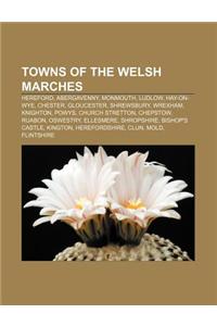 Towns of the Welsh Marches