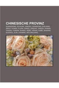 Chinesische Provinz: Guangdong, Sichuan, Jiangsu, Shandong, Zhejiang, Anhui, Hunan, Fujian, Gansu, Qinghai, Jiangxi, Hainan, Taiwan, Yunnan