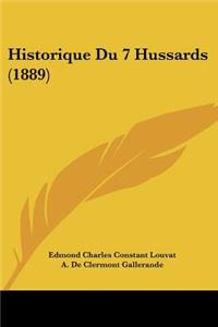 Historique Du 7 Hussards (1889)