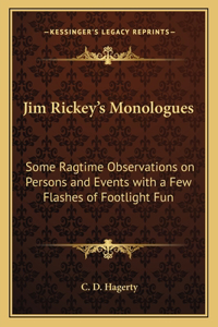 Jim Rickey's Monologues