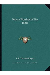 Nature Worship in the Bible