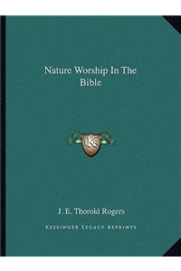 Nature Worship In The Bible