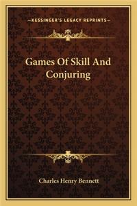 Games Of Skill And Conjuring