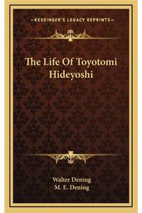 Life Of Toyotomi Hideyoshi