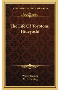 Life Of Toyotomi Hideyoshi