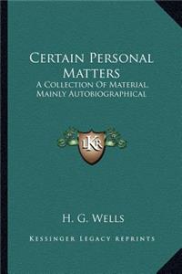 Certain Personal Matters