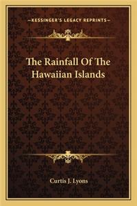 The Rainfall Of The Hawaiian Islands