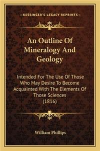 Outline of Mineralogy and Geology