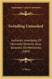 Swindling Unmasked