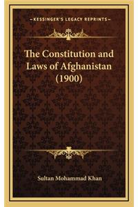 Constitution and Laws of Afghanistan (1900)