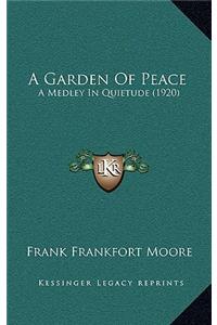 A Garden of Peace