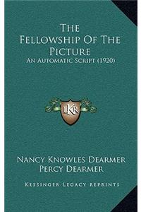 The Fellowship of the Picture