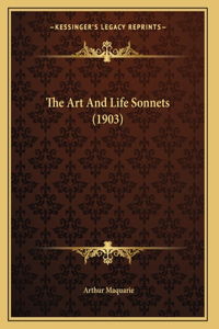 The Art And Life Sonnets (1903)