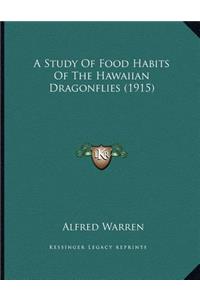 A Study Of Food Habits Of The Hawaiian Dragonflies (1915)