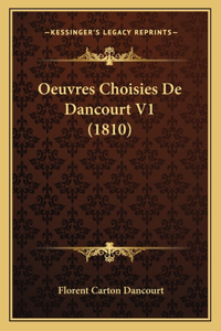 Oeuvres Choisies De Dancourt V1 (1810)