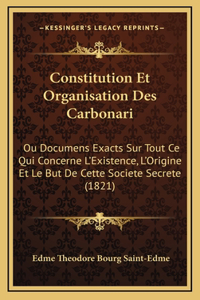 Constitution Et Organisation Des Carbonari