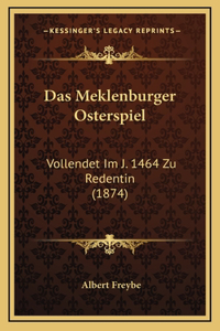 Das Meklenburger Osterspiel