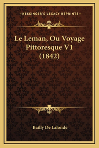 Le Leman, Ou Voyage Pittoresque V1 (1842)