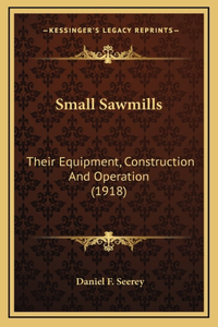 Small Sawmills
