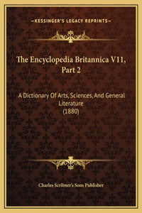 The Encyclopedia Britannica V11, Part 2
