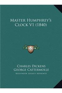 Master Humphrey's Clock V1 (1840)