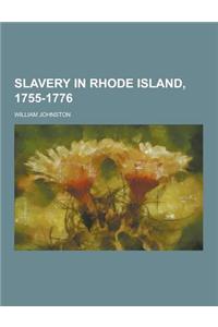 Slavery in Rhode Island, 1755-1776