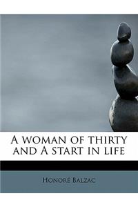 Woman of Thirty and a Start in Life