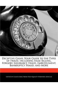 Deceptive Gains