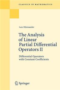 Analysis of Linear Partial Differential Operators II, The: Differential Operators with Constant Coefficients