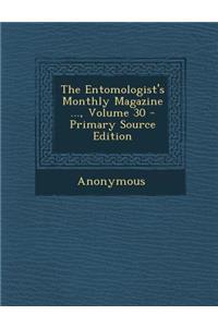 Entomologist's Monthly Magazine ..., Volume 30