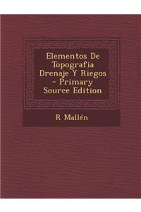 Elementos de Topografia Drenaje y Riegos