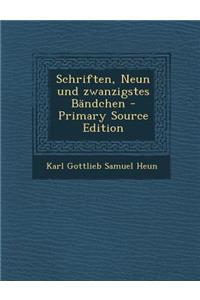Schriften, Neun Und Zwanzigstes Bandchen - Primary Source Edition