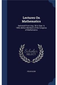 Lectures On Mathematics