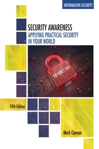 Mindtap Information Security, 1 Term (6 Months) Printed Access Card for Ciampa's Security Awareness: Applying Practical Security in Your World, 5th