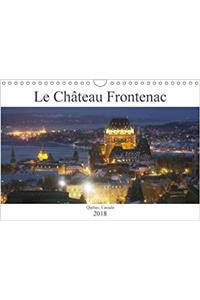 Le Chateau Frontenac 2018